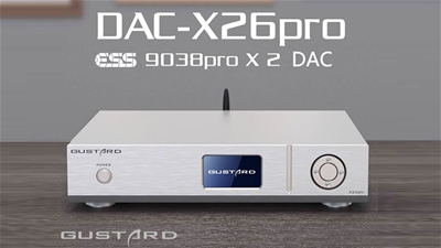 GUSTARD X26PRO 2xES9038Pro Dual Cao Cấp/ Full Nhạc Cao Cấp Nhất